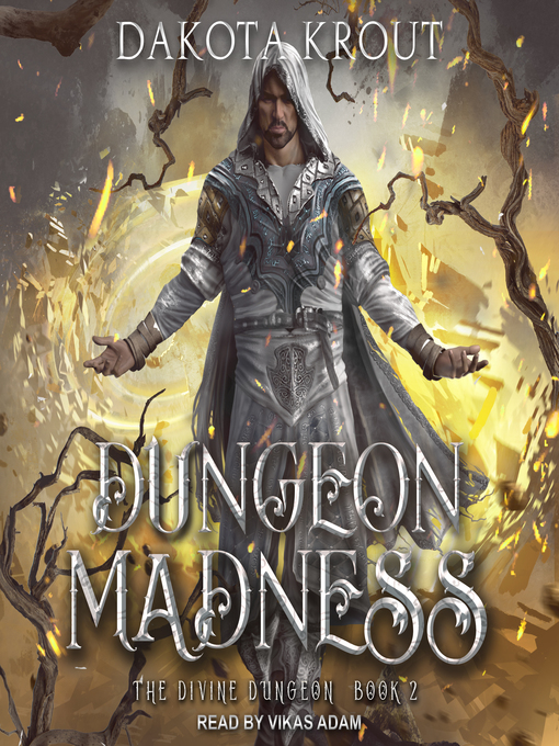 Title details for Dungeon Madness by Dakota Krout - Available